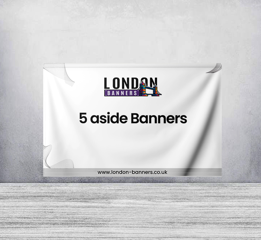 5 aside Banners
