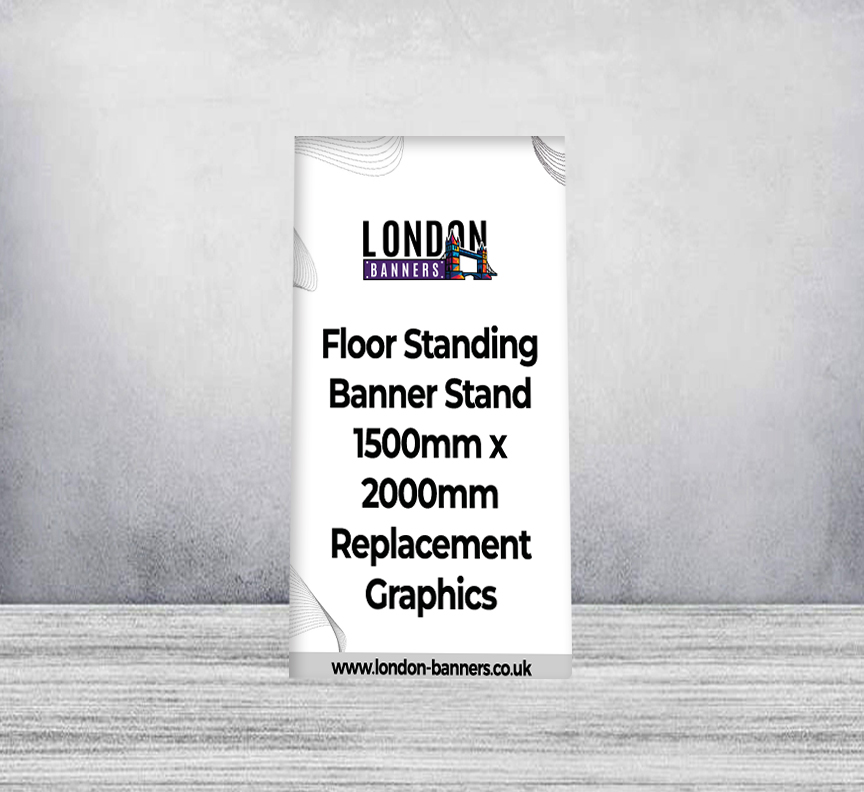 Floor Standing Banner Stand 1500mm x 2000mm Replacement Graphics