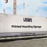 Printed Hoarding Signage
