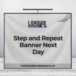 Step and Repeat Banner Next Day